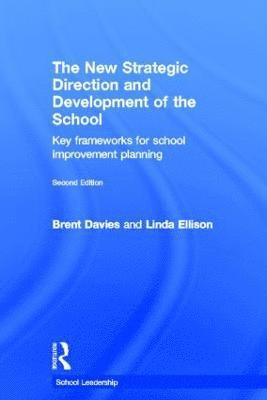 The New Strategic Direction and Development of the School 1