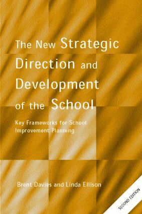 Brent Davies, Linda Ellison - New Strategic Direction and Development of the School, Häftad