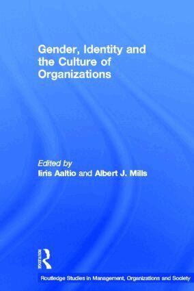 Iiris Aaltio, Albert J. Mills - Gender, Identity and the Culture of Organizations, Inbunden