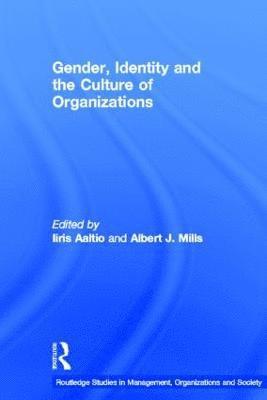 bokomslag Gender, Identity and the Culture of Organizations