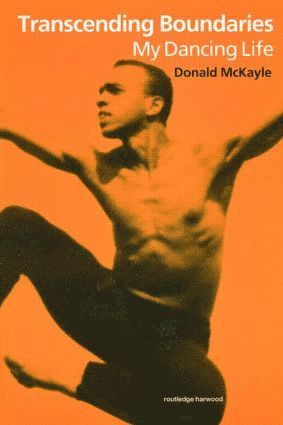 Donald McKayle, Sandra Beckett, Donald McKayle - Transcending Boundaries, Häftad