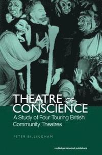 bokomslag Theatre of Conscience 1939-53