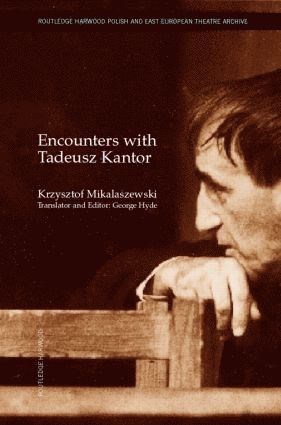 bokomslag Encounters with Tadeusz Kantor