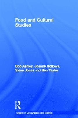 bokomslag Food and Cultural Studies