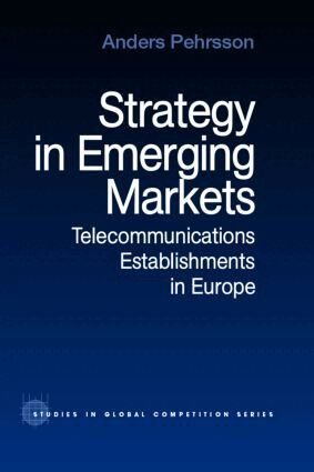 Anders Pehrsson - Strategy in Emerging Markets, Inbunden