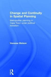 bokomslag Change and Continuity in Spatial Planning