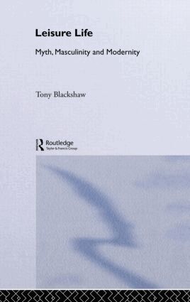 Tony Blackshaw - Leisure Life, Inbunden