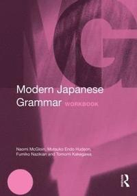 bokomslag Modern Japanese Grammar Workbook