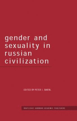 bokomslag Gender and Sexuality in Russian Civilisation