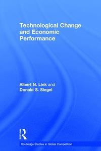 bokomslag Technological Change and Economic Performance