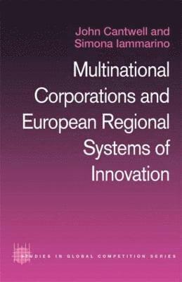 Multinational Corporations and European Regional Systems of Innovation 1