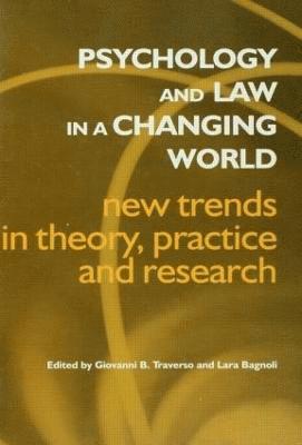 Psychology and Law in a Changing World 1
