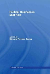 bokomslag Political Business in East Asia