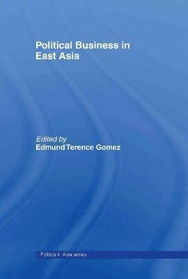 bokomslag Political Business in East Asia