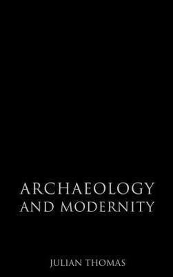Archaeology and Modernity 1