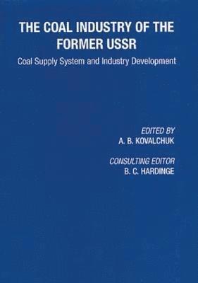 Coal Industry of the Former USSR 1