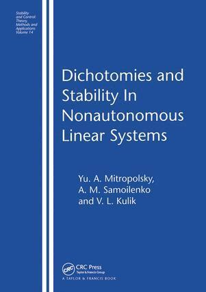 Yu. A. Mitropolsky, A.M. Samoilenko, V.L. Kulik - Dichotomies and Stability in Nonautonomous Linear Systems, Inbunden