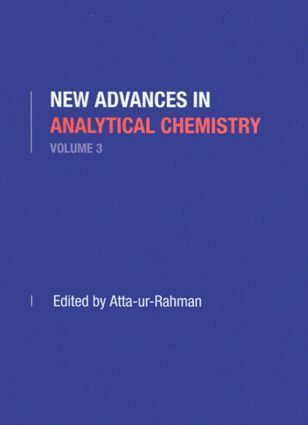 Atta-ur Rahman - New Advances in Analytical Chemistry, Volume 3, Inbunden