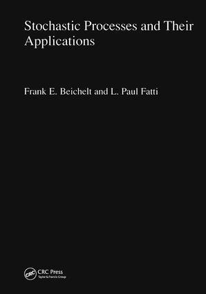 Frank Beichelt, L. Paul Fatti - Stochastic Processes and Their Applications, Inbunden