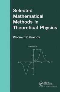 bokomslag Selected Mathematical Methods in Theoretical Physics