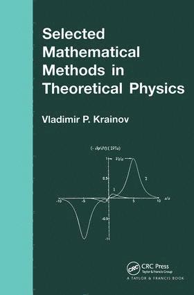 bokomslag Selected Mathematical Methods in Theoretical Physics