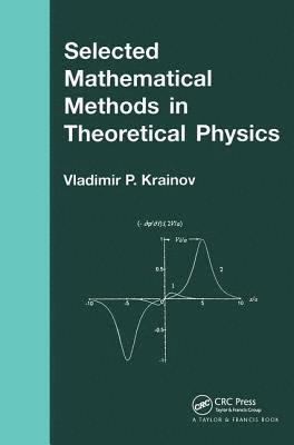 Vladmir P. Krainov, Russia) Krainov, Vladmir P. (Moscow State University - Selected Mathematical Methods in Theoretical Physics, Häftad