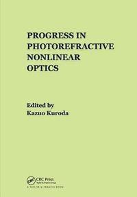 bokomslag Progress in Photorefractive Nonlinear Optics
