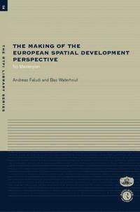 bokomslag The Making of the European Spatial Development Perspective