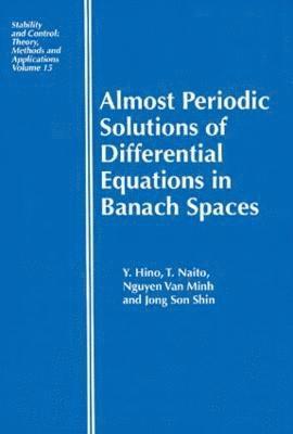 Almost Periodic Solutions of Differential Equations in Banach Spaces 1