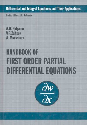 Andrei D. Polyanin, Valentin F. Zaitsev, Alain Moussiaux - Handbook of First-Order Partial Differential Equations, Inbunden
