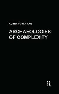 bokomslag Archaeologies of Complexity