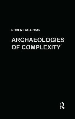 Archaeologies of Complexity 1