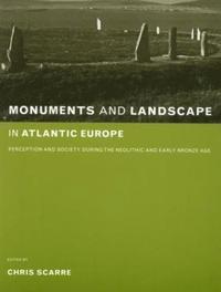bokomslag Monuments and Landscape in Atlantic Europe