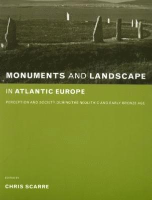 Monuments and Landscape in Atlantic Europe 1