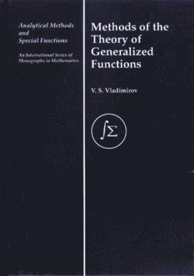 V. S. Vladimirov - Methods of the Theory of Generalized Functions, Inbunden