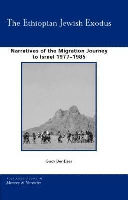 bokomslag The Ethiopian Jewish Exodus