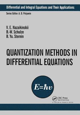 Quantization Methods in the Theory of Differential Equations 1