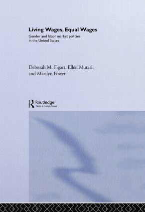 bokomslag Living Wages, Equal Wages: Gender and Labour Market Policies in the United States