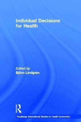 Individual Decisions for Health 1