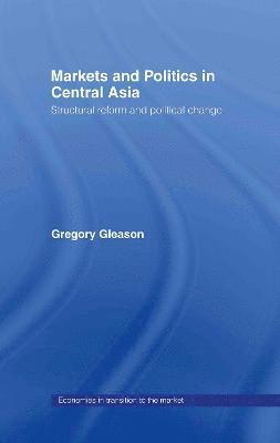 Markets and Politics in Central Asia 1