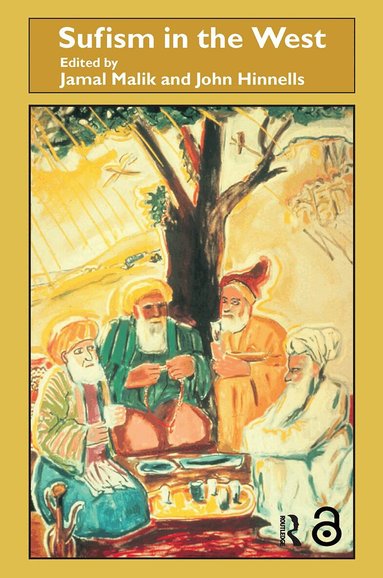 Jamal Malik, John Hinnells - Sufism in the West, Inbunden