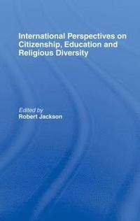 bokomslag International Perspectives on Citizenship, Education and Religious Diversity