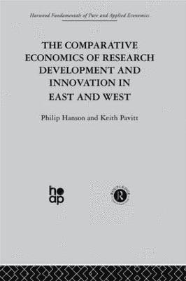 Professor Philip Hanson, P. Hanson, K. Pavitt, Philip Hanson - Comparative Economics of Research Development and Innovation in East and West, Inbunden