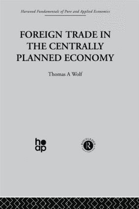 bokomslag Foreign Trade in the Centrally Planned Economy