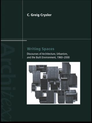 C. Greig Crysler - Writing Spaces, Häftad