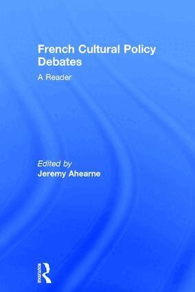 Jeremy Ahearne - French Cultural Policy Debates, Inbunden