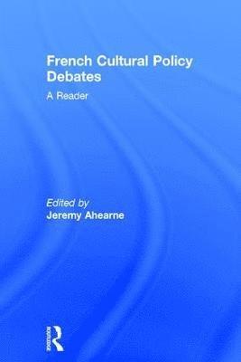 French Cultural Policy Debates 1