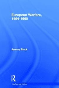 bokomslag European Warfare, 1494-1660