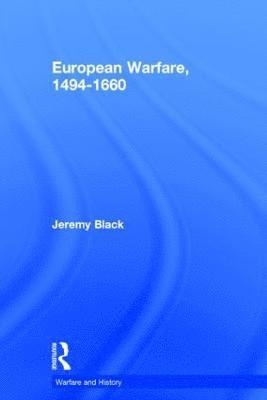 European Warfare, 1494-1660 1