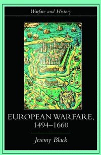 bokomslag European Warfare, 1494-1660